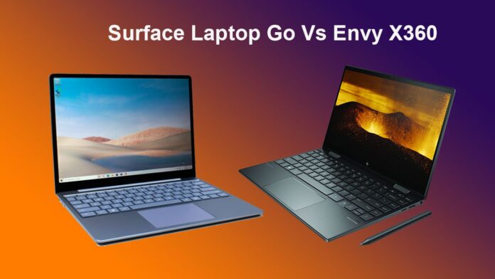 Surface Laptop Go Vs Envy X360