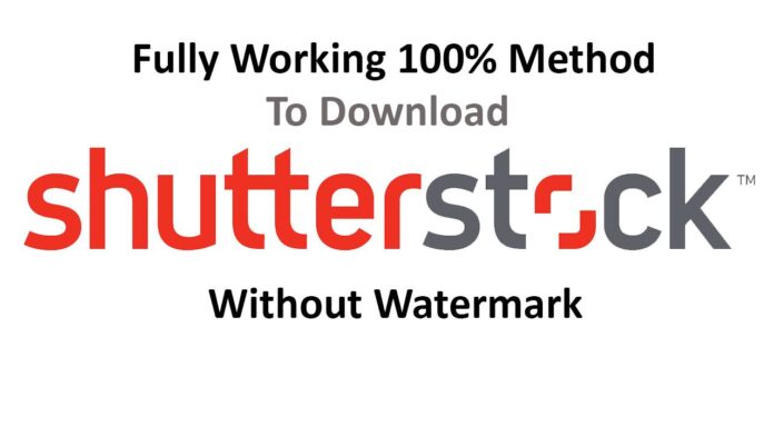 100 % working method to download shutterstock images without watermark free