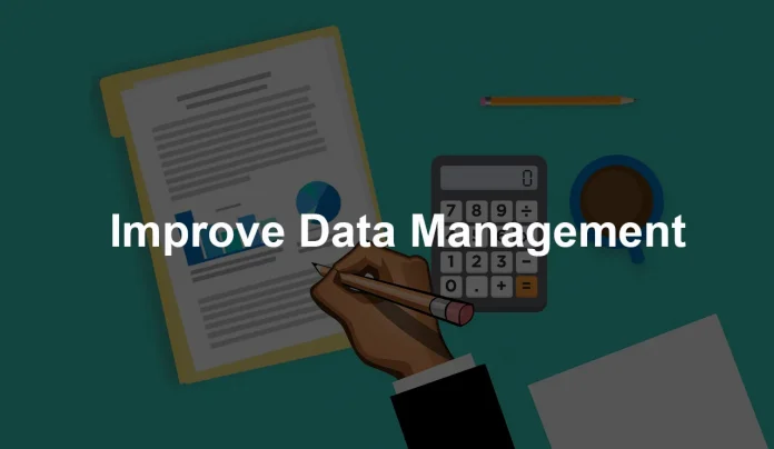 Improve Data Management