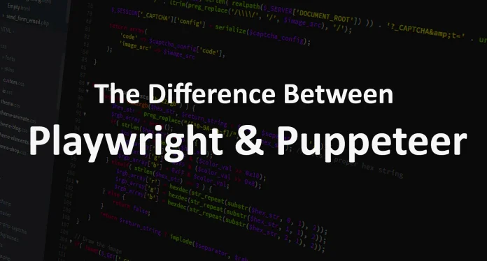 The Difference between Playwright and Puppeteer