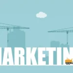 The Role of Marketing in the Construction Business Construction marketing