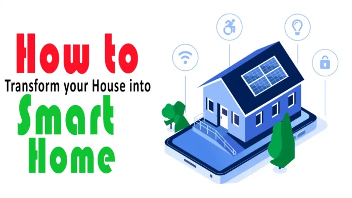 Smart Home transformation